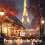 French Movie Waltz