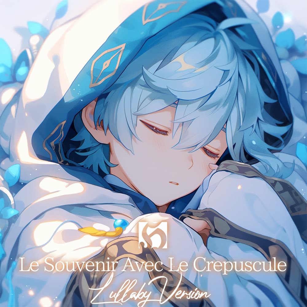 Genshin Impact – Le Souvenir Avec Le Crepuscule – Lullaby